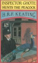 Front cover of Inspector Ghote hunts the peacock by H. R. F. Keating