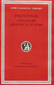 Front cover of The stratagems of war, or, A collection of the most celebrated practices and wise sayings of the great generals in former ages by Sextus Julius Frontinus
