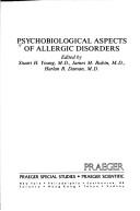 Front cover of Psychobiological aspects of allergic disorders by Stuart H. Young