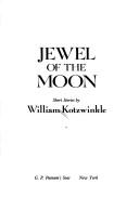 Front cover of Jewel of the moon by William Kotzwinkle
