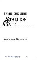 Cover of Stallion Gate by Martin Cruz Smith
