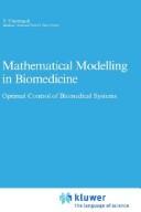 Front cover of Mathematical modelling in biomedicine by Y. Cherruault