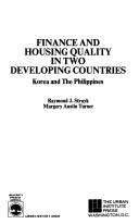 Front cover of Finance and housing quality in two developing countries by Struyk, Raymond J.