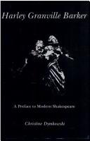 Front cover of Harley Granville Barker by Christine Dymkowski