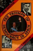 Front cover of The Triumph of Democracy in Spain by Paul Preston