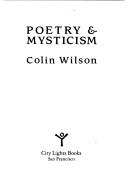 Front cover of Poetry and mysticism by Colin Wilson