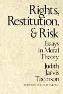Front cover of Rights, restitution, and risk by Judith Jarvis Thomson