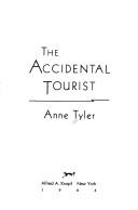 Front cover of The Accidental Tourist by Anne Tyler