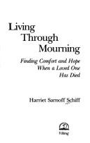 Cover of Living through mourning by Harriet Sarnoff Schiff