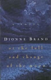Cover of At the Full and Change of the Moon by Dionne Brand
