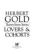 Front cover of Lovers & cohorts by Herbert Gold