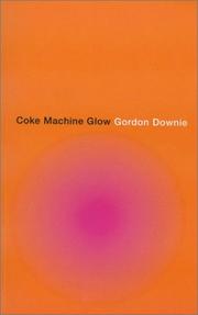Cover of Coke machine glow by Gordon Downie