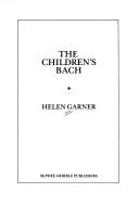 Cover of The childern's Bach by Helen Garner