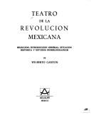 Front cover of Teatro de la Revolución Mexicana by Wilberto L. Cantón