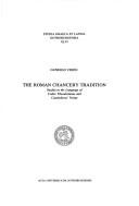 Front cover of The Roman chancery tradition by Gunhild Vidén