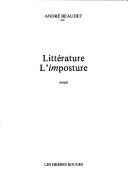 Cover of Littérature, l'imposture by André Beaudet