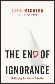 Front cover of The End of Ignorance by John Mighton