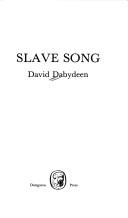 Cover of Slave Song by David Dabydeen