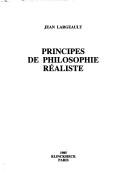 Front cover of Principes de philosophie réaliste by Jean Largeault