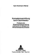 Front cover of Kompetenzvermittlung durch Sachliteratur by Karin Nordmann-Werner