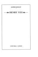 Cover of Henry VIII by Jasper Godwin Ridley