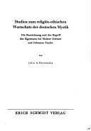 Front cover of Studien zum religiös-ethischen Wortschatz der deutschen Mystik by Julio A. Hernández