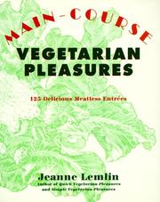 Front cover of Main-course, vegetarian pleasures by Jeanne Lemlin