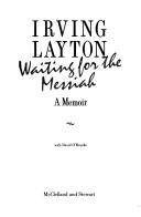 Front cover of Waiting for the Messiah by Irving Layton