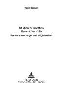 Front cover of Studien zu Goethes literarischer Kritik by Karin Haenelt