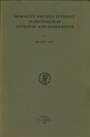Front cover of Morality and self-interest in Protagoras, Antiphon, and Democritus by Michael Nill