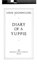 Front cover of Diary of a yuppie by Louis Auchincloss