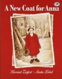 Front cover of A new coat for Anna by Harriet Ziefert