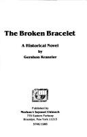 Cover of The broken bracelet by Gershon Kranzler