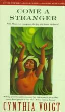 Front cover of Come a stranger by Cynthia Voigt