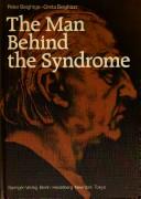 Front cover of The man behind the syndrome by Peter Beighton