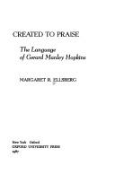 Front cover of Created to praise by Margaret R. Ellsberg
