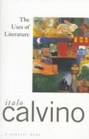 Front cover of The uses of literature by Italo Calvino