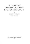 Cover of Patents in chemistry and biotechnology by Philip W. Grubb