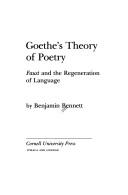 Front cover of Goethe's theory of poetry by Bennett, Benjamin