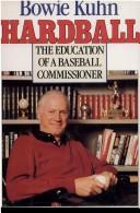 Cover of Hardball by Bowie Kuhn