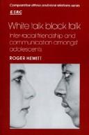 Front cover of White talk black talk by Roger Hewitt