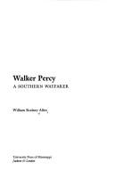 Front cover of Walker Percy, a southern wayfarer by William Rodney Allen