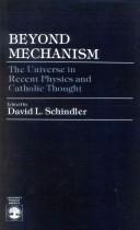 Cover of Beyond mechanism by David L. Schindler