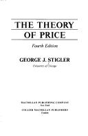 Front cover of The theory of price by George J. Stigler