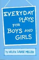 Cover of Everyday plays for boys and girls by Helen Louise Miller Gotwalt