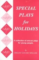Cover of Special plays for holidays by Helen Louise Miller Gotwalt