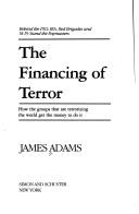 Front cover of The financing of terror by James Adams