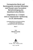 Front cover of Germanisches Recht und Rechtssprache zwischen Mittelalter und Neuzeit unter besonderer Berücksichtigung des skandinavischen Rechts by Michael Jacoby