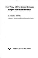 Cover of The way of the dead Indians by Michel Perrin