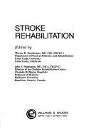 Front cover of Stroke Rehabilitation (Rehabilitation Medicine Library) by Harvey Braverman